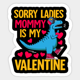 Sorry Ladies Mommy Is My Valentine Funny Boys Valentines Day Sticker